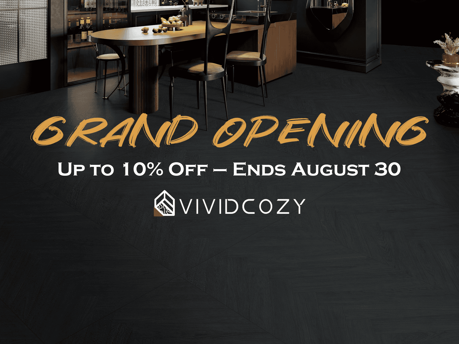 VividCozy new store grand opening promotion featuring wood-look floor tiles in various herringbone and chevron patterns, with mega deals valid through August 30th.