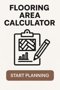 Start planning your wood look porcelain tile project with our Flooring Area Calculator – illustrated button with tile layout, pencil, and chart.